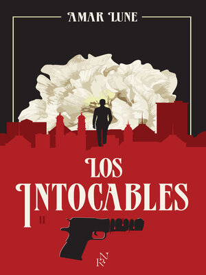 cover image of Los Intocables, Tome 2